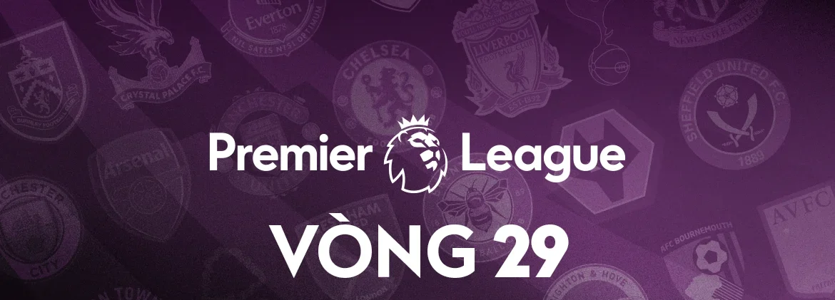 matchday 29 premier league